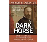 Kenneth D Ackerman Dark Horse (Tascabile)