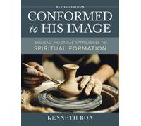 Kenneth D. Boa Conformed to His Image, Revised Edition (Copertina rigida)