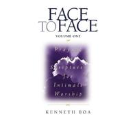 Kenneth D. Boa Face to Face, Volume One (Tascabile)
