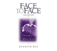 Kenneth D. Boa Face to Face, Volume One (Tascabile)