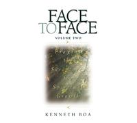 Kenneth D. Boa Face to Face, Volume Two (Tascabile)