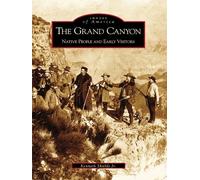 Kenneth D., Jr. Shields The Grand Canyon (Tascabile) Images of America