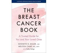 Kenneth D. Miller Melissa Camp The Breast Cancer Book (Copertina rigida)