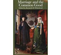 Kenneth D. Whitehead The Church, Marriage, and the Family (Tascabile)
