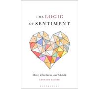 Kenneth Dauber The Logic of Sentiment (Tascabile)