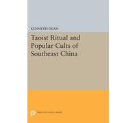 Kenneth Dean Taoist Ritual and Popular Cults of Southeast China (Tascabile)