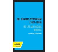 Kenneth Dewhurst Dr. Thomas Sydenham (1624-1689) (Tascabile)
