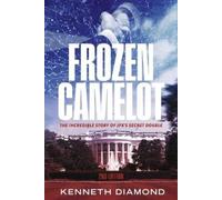 Kenneth Diamond Frozen Camelot (Tascabile)