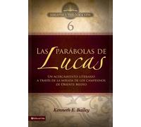 Kenneth E Bailey Btv # 06: Las Parbolas de Lucas (Tascabile)