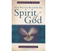 Kenneth E Hagin How You Can Be Led by the Spirit of God: Legacy Edit (Tascabile)