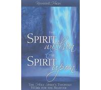 Kenneth E Hagin The Spirit Within & the Spirit Upon (Tascabile)