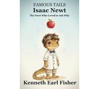 Kenneth Earl Fisher Isaac Newt (Tascabile)