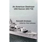 Kenneth Ericksen An American Destroyer (Tascabile)