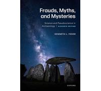 Kenneth Feder Frauds, Myths, and Mysteries: Science and Pseudoscienc (Tascabile)