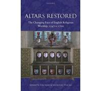 Kenneth Fincham Nicholas Tyacke Altars Restored (Copertina rigida)