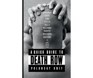 Kenneth Foster James Broadnax Irving Davi A quick guide to death ro (Tascabile)