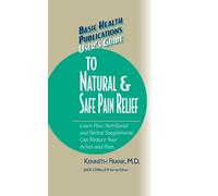 Kenneth Frank User's Guide to Natural & Safe Pain Relief (Copertina rigida)