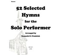 Kenneth Friedri 52 Selected Hymns for the Solo Performer-bassoon ver (Tascabile)