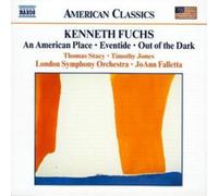 Kenneth Fuchs American Place, An, Eventide, Out of the Dark (Falletta) (CD)