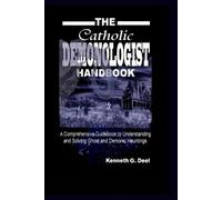 Kenneth G Deel The Catholic Demonologist Handbook (Tascabile)