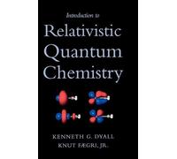 Kenneth G. Dyall Knut Introduction to Relativistic Quantum Ch (Copertina rigida)