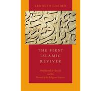 Kenneth Garden The First Islamic Reviver (Copertina rigida)