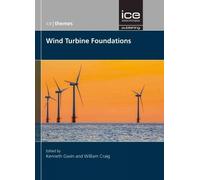 Kenneth Gavin Wind Turbine Foundations (Copertina rigida) ICE Themes