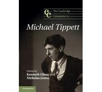 Kenneth Gloag The Cambridge Companion to Michael Tippett (Tascabile)