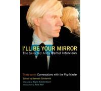Kenneth Goldsmith Reva Wolf Wayne Kostenbaum I'll Be Your Mirror (Tascabile)