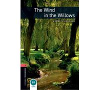 Kenneth Grahame Oxford Bookworms Library: Level 3:: The Wind in the (Tascabile)