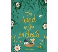 Kenneth Grahame The Wind in the Willows (Copertina rigida)