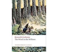 Kenneth Grahame The Wind in the Willows (Tascabile) Oxford World's Classics
