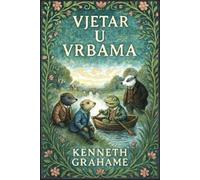 Kenneth Grahame Vjetar u vrbama (Tascabile)