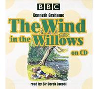 Kenneth Grahame - Wind in the Willows, the