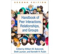 Kenneth H. Rubi Handbook of Peer Interactions, Relationships, and Gr (Tascabile)