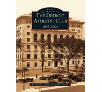 Kenneth H. Voyles John A. Bluth The Detroit Athletic Club 1887-2001 (Tascabile)