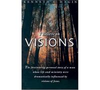 Kenneth Hagin I Believe in Visions (Tascabile)