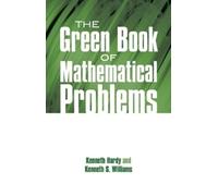 Kenneth Hardy The Green Book of Mathematical Problems (Tascabile)