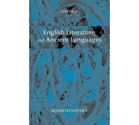 Kenneth Haynes English Literature and Ancient Languages (Tascabile)