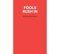 Kenneth Horne Fools Rush in (Tascabile) Acting Edition S.