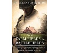 Kenneth Hyde From Farm Fields to Battlefields (Tascabile)