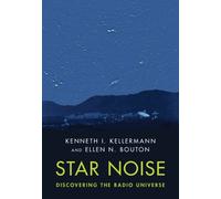 Kenneth I. Kellermann Ellen Star Noise: Discovering the Radi (Copertina rigida)