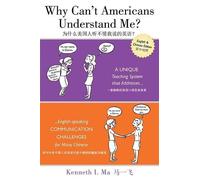 Kenneth I Ma Why Can't Americans Understand Me? (Tascabile)