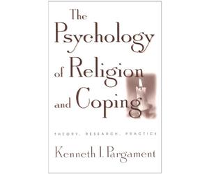 Kenneth I. Pargament The Psychology of Religion and Coping (Tascabile)