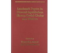 Kenneth J. Arro Landmark Papers in General Equilibrium Theory (Copertina rigida)