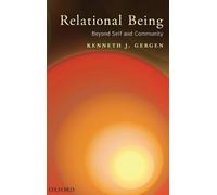 Kenneth J. Gergen Relational Being (Copertina rigida)