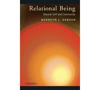 Kenneth J. Gergen Relational Being (Tascabile)