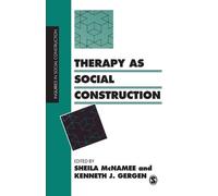 Kenneth J Gergen Therapy as Social Construction (Tascabile)