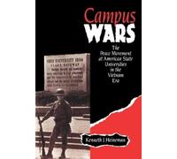Kenneth J. Heineman Campus Wars (Tascabile)