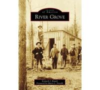 Kenneth J. Knack River Grove (Tascabile) Images of America